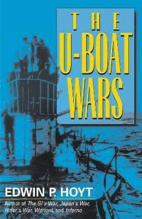 bokomslag The U-Boat Wars