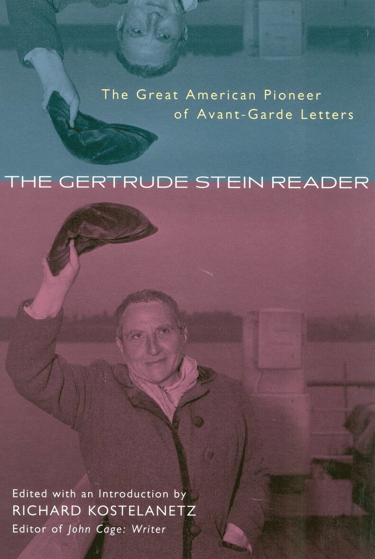 Richard Kostelanetz - Gertrude Stein Reader, Häftad