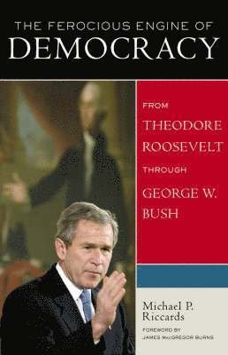 Ferocious Engine of Democracy, Updated