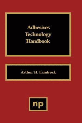 bokomslag Adhesives Technology Handbook