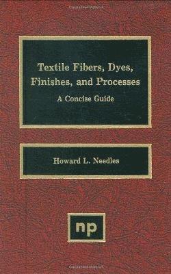 bokomslag Textile Fibers, Dyes, Finishes and Processes