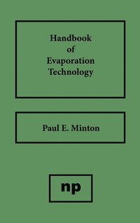 bokomslag Handbook of Evaporation Technology