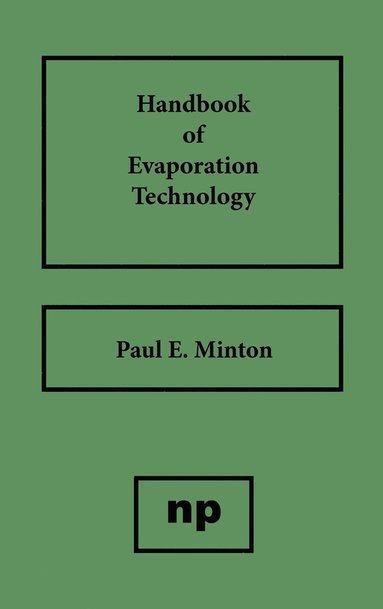 bokomslag Handbook of Evaporation Technology