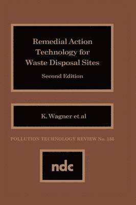 bokomslag Remedial Action Technology for Waste Disp.