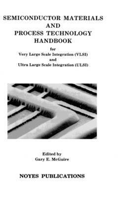 bokomslag Semiconductor Materials and Process Technology Handbook