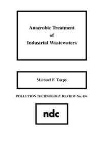 bokomslag Anaerobic Treatment of Industrial Wastewaters