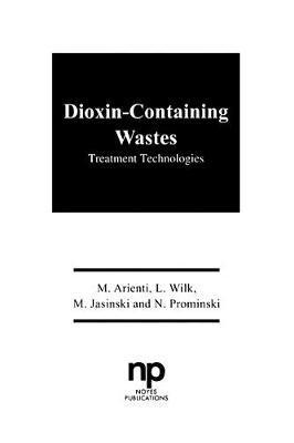 bokomslag Dioxin-Containing Wastes