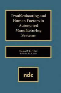 bokomslag Troubleshooting and Human Factors in Automated Manufacturing Systems