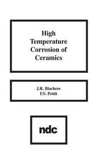 bokomslag High Temperature Corrosion of Ceramics