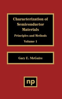 bokomslag Characterization of Semiconductor Materials, Volume 1