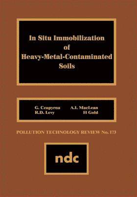 bokomslag In Situ Immobilization of Heavy-Metal-Contaminated Soils