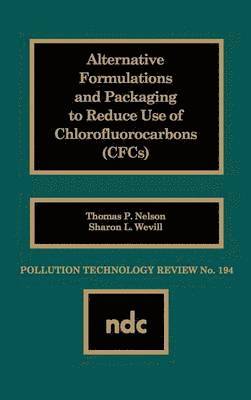Alternative Formulations and Packaging to Reduce Use of Chlorofluorocarbons 1