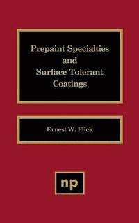 bokomslag Prepaint Specialties and Surface Tolerant Coatings