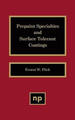 Prepaint Specialties and Surface Tolerant Coatings 1