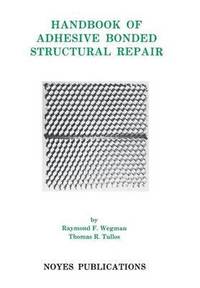 bokomslag Handbook of Adhesive Bonded Structural Repair