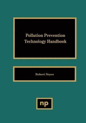 bokomslag Pollution Prevention Technology Handbook