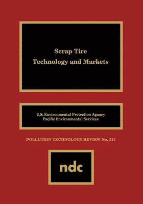 Scrap Tire Technology and Markets 1