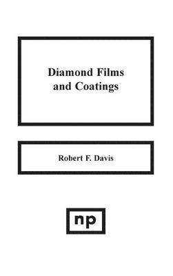 Diamond Films and Coatings 1