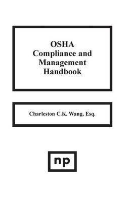 bokomslag OSHA Compliance and Management Handbook