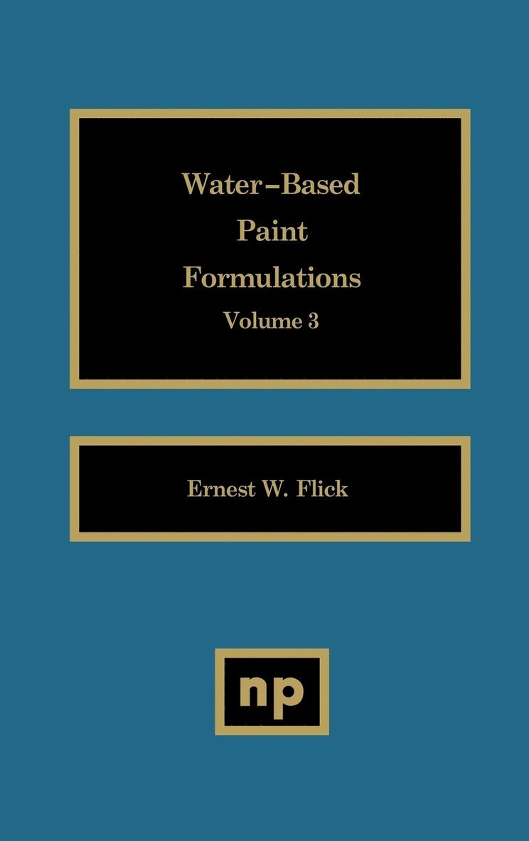Water-Based Paint Formulations, Vol. 3 1