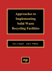 Approaches to Implementing Solid Waste Recycling Facilities
