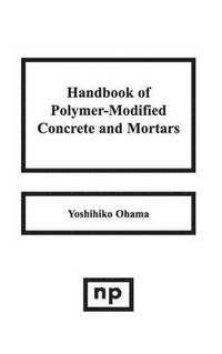 bokomslag Handbook of Polymer-Modified Concrete and Mortars
