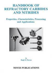 bokomslag Handbook of Refractory Carbides and Nitrides