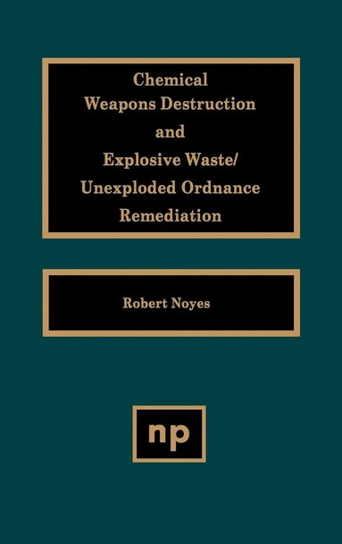 bokomslag Chemical Weapons Destruction and Explosive Waste