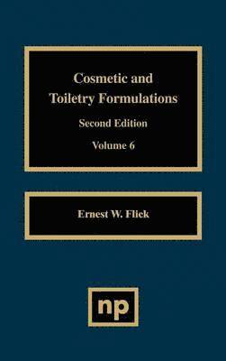 bokomslag Cosmetic and Toiletry Formulations, Vol. 6