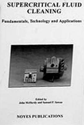 Samuel P. Haber, McHardy, Samuel P. Sawan, USA) Sawan, Samuel P. (University of Massachusetts, Lowell - Supercritical Fluid Cleaning, Inbunden