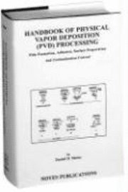 Handbook of Physical Vapor Deposition (PVD) Processing