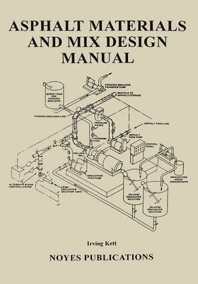 Asphalt Materials and Mix Design Manual 1