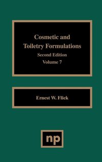bokomslag Cosmetic and Toiletry Formulations, Vol. 7