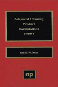 bokomslag Advanced Cleaning Product Formulations, Vol. 5