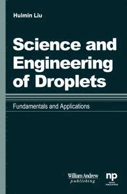 Science and Engineering of Droplets: 1