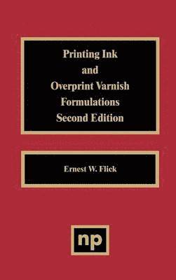 bokomslag Printing Ink and Overprint Varnish Formulations