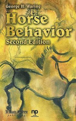 George Waring - Horse Behavior, Inbunden