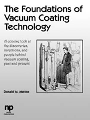 bokomslag Foundations of Vacuum Coating Technology