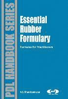 bokomslag Essential Rubber Formulary: Formulas for Practitioners