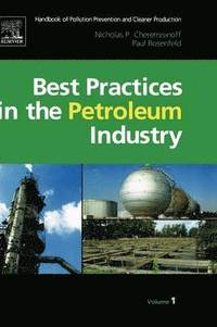 bokomslag Handbook of Pollution Prevention and Cleaner Production Vol. 1: Best Practices in the Petroleum Industry