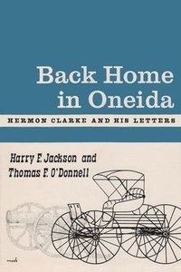 bokomslag Back Home in Oneida