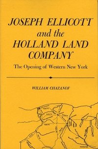 bokomslag Joseph Ellicott and the Holland Land Company