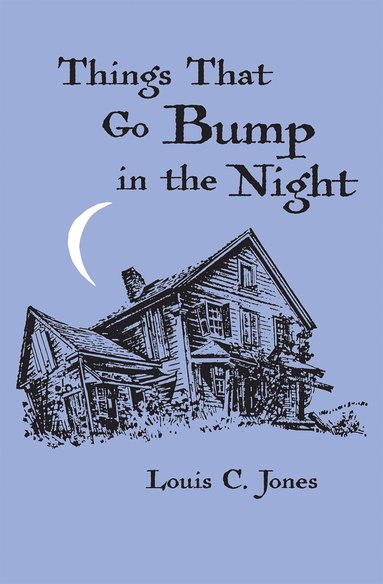 bokomslag Things That Go Bump in the Night