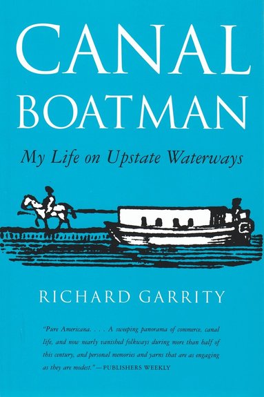 Richard G Garrity - Canal Boatman, Häftad