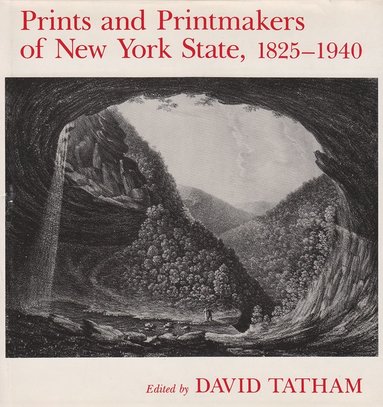 bokomslag Prints and Printmakers of New York State, 1825 1940