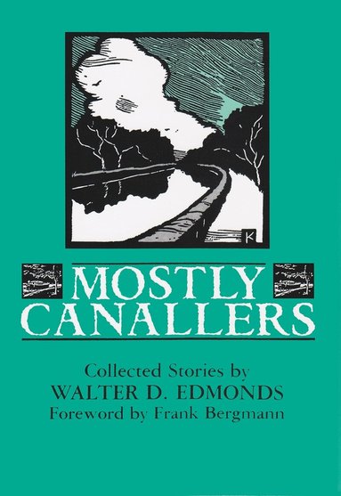 Walter Dumaux Edmonds - Mostly Canallers, Häftad