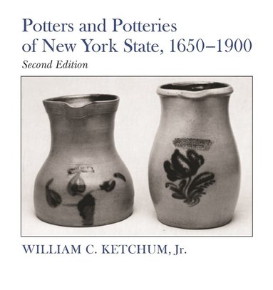 bokomslag Potters and Potteries of New York State, 1650-1900
