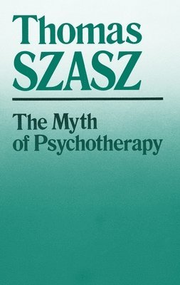 The Myth of Psychotherapy 1