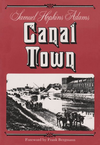 Samuel Hopkins Adams - Canal Town, Häftad