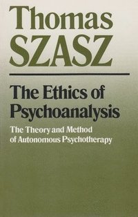bokomslag The Ethics of Psychoanalysis